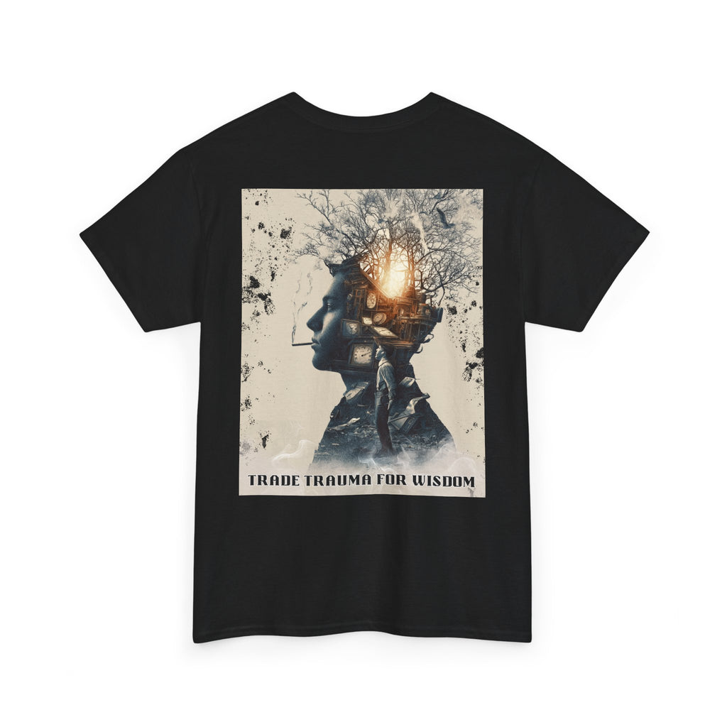 Trade trauma for Wisdom Unisex Heavy Cotton Tee
