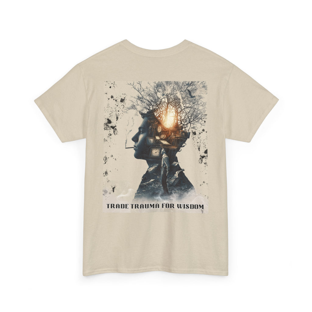 Trade trauma for Wisdom Unisex Heavy Cotton Tee