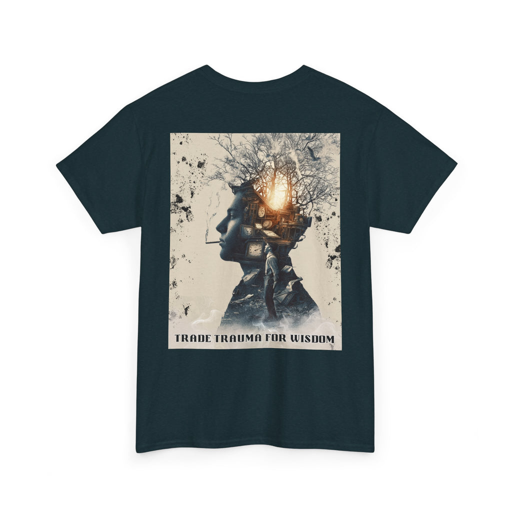 Trade trauma for Wisdom Unisex Heavy Cotton Tee