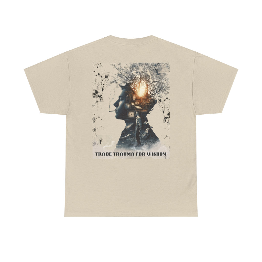 Trade trauma for Wisdom Unisex Heavy Cotton Tee